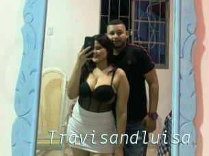 Travisandluisa