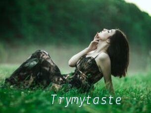 Trymytaste