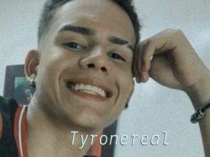 Tyronereal