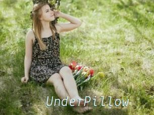 UnderPillow