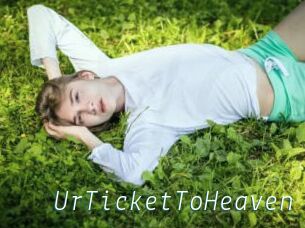 UrTicketToHeaven