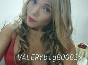 VALERYbigBOOBSx