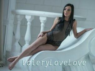 ValeryLoveLove