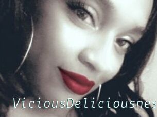 ViciousDeliciousness