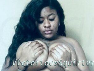 VictoriousSquirter