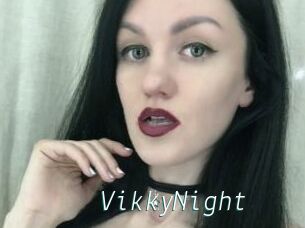 VikkyNight