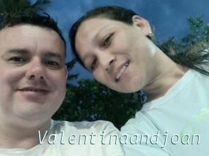 Valentinaandjoan