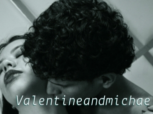 Valentineandmichael