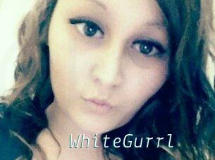 WhiteGurrl