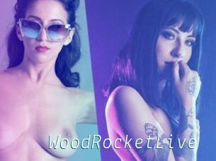 WoodRocketLive