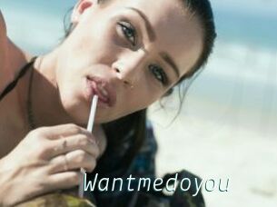 Wantmedoyou
