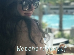 Wetcherrrymilf