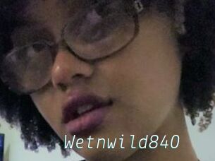 Wetnwild840