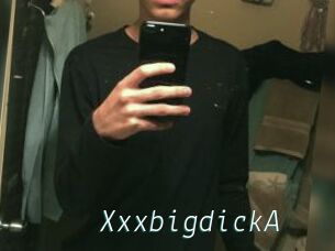 XxxbigdickA
