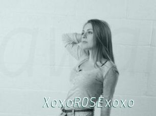 XoxoROSExoxo