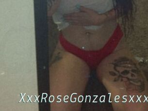 XxxRoseGonzalesxxx