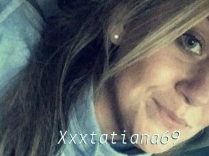 Xxxtatiana69