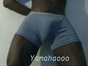 Yamahaooo