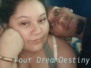 Your_DreamDestiny