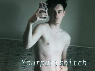 Yourparisbitch