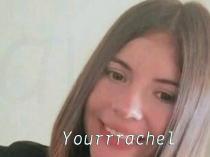 Yourrrachel