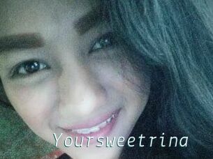 Yoursweetrina