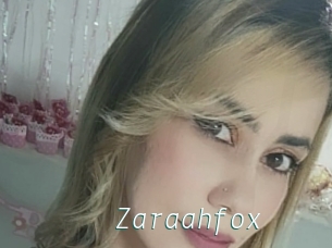 Zaraahfox
