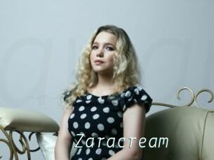 Zaracream