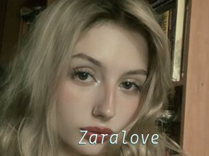 Zaralove