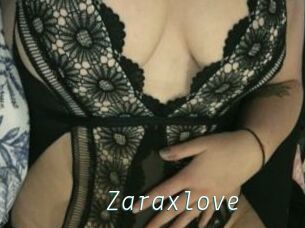 Zaraxlove